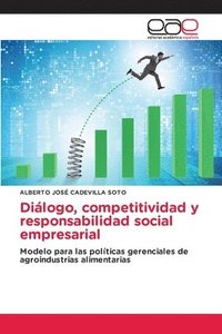 bokomslag Dilogo, competitividad y responsabilidad social empresarial