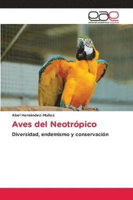bokomslag Aves del Neotrpico