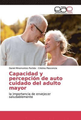 bokomslag Capacidad y percepcin de auto cuidado del adulto mayor