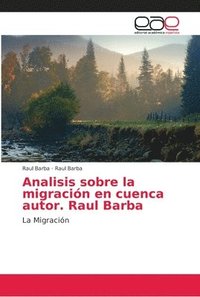 bokomslag Analisis sobre la migracin en cuenca autor. Raul Barba