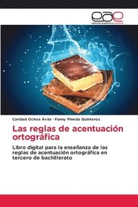 bokomslag Las reglas de acentuacin ortogrfica