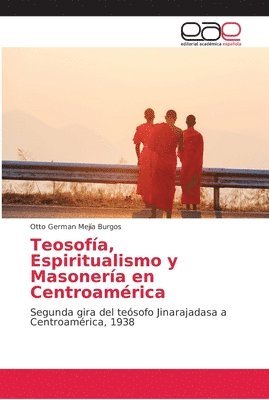 Teosofa, Espiritualismo y Masonera en Centroamrica 1