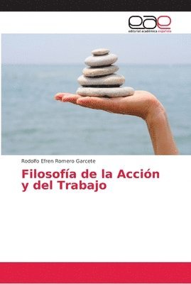 bokomslag Filosofa de la Accin y del Trabajo