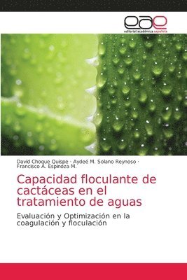 bokomslag Capacidad floculante de cactceas en el tratamiento de aguas