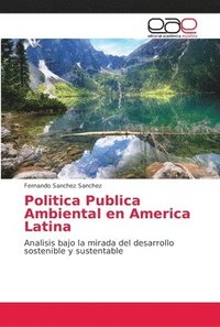 bokomslag Politica Publica Ambiental en America Latina