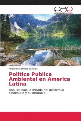 bokomslag Politica Publica Ambiental en America Latina