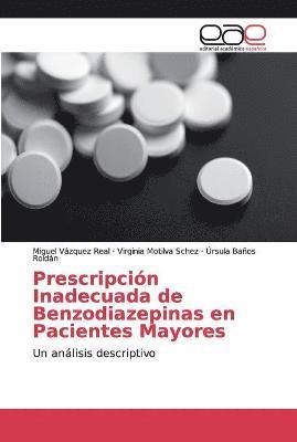 bokomslag Prescripcin Inadecuada de Benzodiazepinas en Pacientes Mayores
