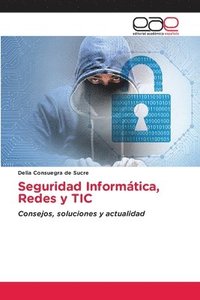 bokomslag Seguridad Informtica, Redes y TIC