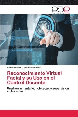 Reconocimiento Virtual Facial y su Uso en el Control Docente 1