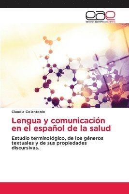 bokomslag Lengua y comunicacin en el espaol de la salud