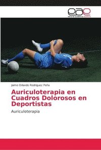 bokomslag Auriculoterapia en Cuadros Dolorosos en Deportistas