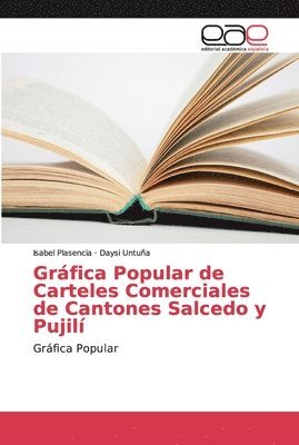 bokomslag Grfica Popular de Carteles Comerciales de Cantones Salcedo y Pujil