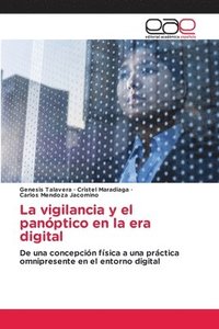 bokomslag La vigilancia y el panóptico en la era digital