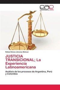 bokomslag JUSTICIA TRANSICIONAL; La Experiencia Latinoamericana