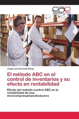 bokomslag El mtodo ABC en el control de inventarios y su efecto en rentabilidad