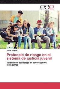 bokomslag Protocolo de riesgo en el sistema de justicia juvenil