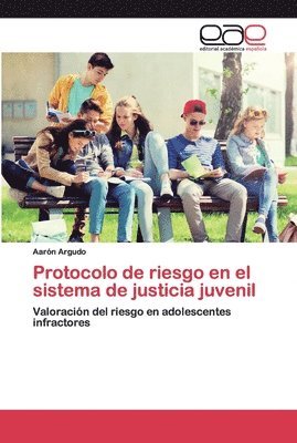 Protocolo de riesgo en el sistema de justicia juvenil 1