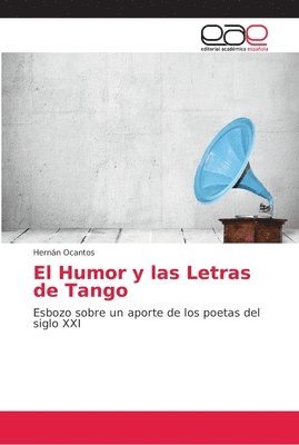 bokomslag El Humor y las Letras de Tango