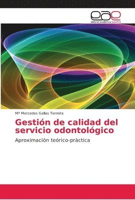 Gestin de calidad del servicio odontolgico 1