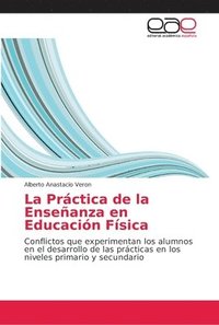 bokomslag La Prctica de la Enseanza en Educacin Fsica