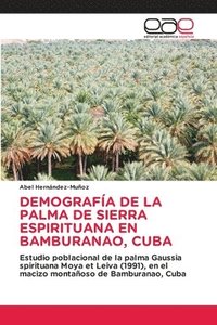 bokomslag Demografa de la Palma de Sierra Espirituana En Bamburanao, Cuba