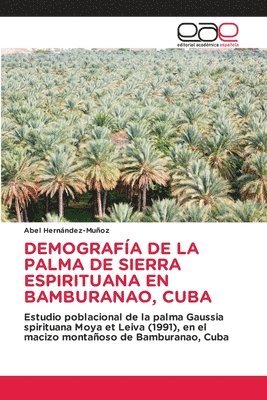 Demografa de la Palma de Sierra Espirituana En Bamburanao, Cuba 1