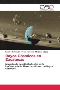 bokomslag Rayos Cosmicos en Zacatecas