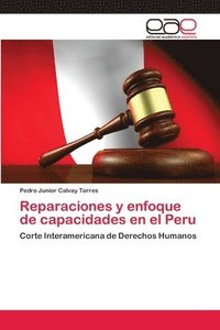 bokomslag Reparaciones y enfoque de capacidades en el Peru