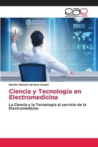 bokomslag Ciencia y Tecnologa en Electromedicina