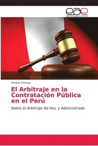bokomslag El Arbitraje en la Contratacin Pblica en el Per