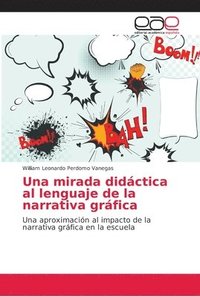 bokomslag Una mirada didactica al lenguaje de la narrativa grafica