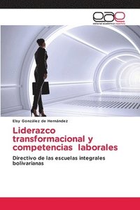 bokomslag Liderazco transformacional y competencias laborales