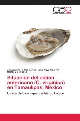 Situacin del ostin americano (C. virginica) en Tamaulipas, Mxico 1
