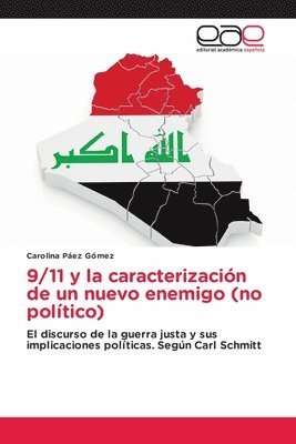 bokomslag 9/11 y la caracterizacin de un nuevo enemigo (no poltico)