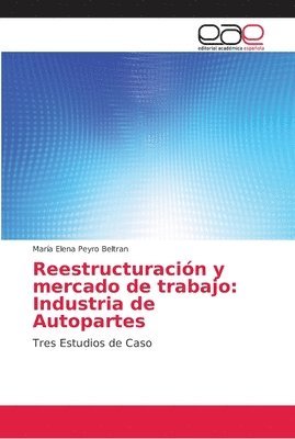 bokomslag Reestructuracin y mercado de trabajo