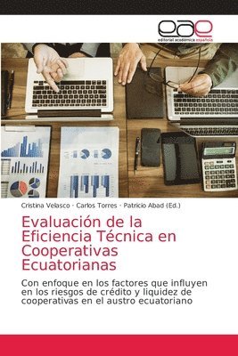 Evaluacin de la Eficiencia Tcnica en Cooperativas Ecuatorianas 1