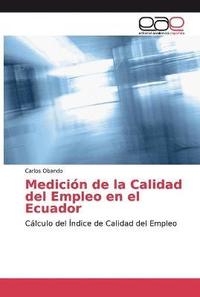 bokomslag Medicion de la Calidad del Empleo en el Ecuador