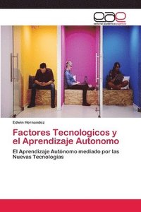 bokomslag Factores Tecnologicos y el Aprendizaje Autonomo