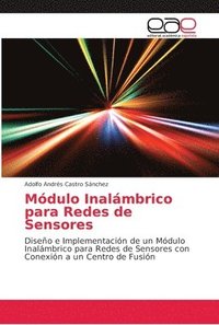 bokomslag Mdulo Inalmbrico para Redes de Sensores