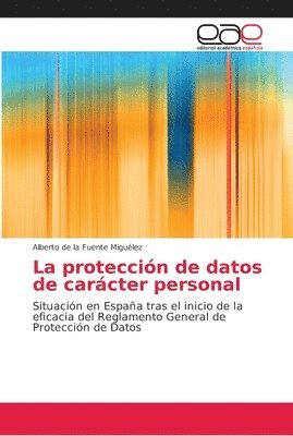 bokomslag La proteccion de datos de caracter personal