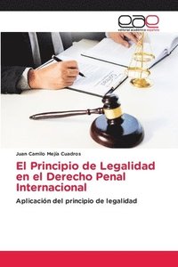 bokomslag El Principio de Legalidad en el Derecho Penal Internacional