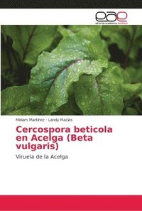 bokomslag Cercospora beticola en Acelga (Beta vulgaris)