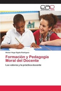 bokomslag Formacin y Pedagoga Moral del Docente