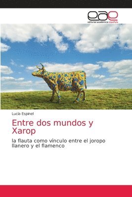 Entre dos mundos y Xarop 1