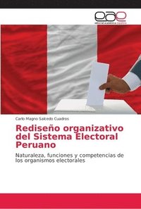 bokomslag Rediseo organizativo del Sistema Electoral Peruano