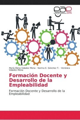 bokomslag Formacin Docente y Desarrollo de la Empleabilidad