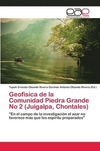 bokomslag Geofisica de la Comunidad Piedra Grande No 2 (Juigalpa, Chontales)