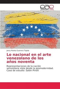 bokomslag Lo nacional en el arte venezolano de los aos noventa