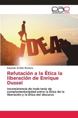 Refutacin a la tica la liberacin de Enrique Dussel 1