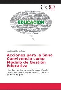 bokomslag Acciones para la Sana Convivencia como Modelo de Gestin Educativa